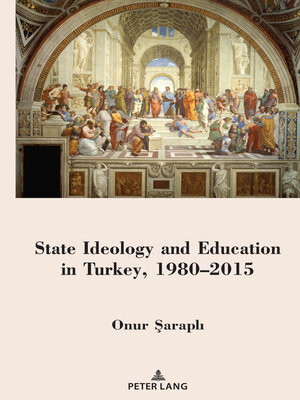 cover image of State Ideology and Education in Turkey, 1980–2015